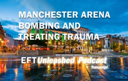 Manchester Arena Bombing: The Effective Treatment of Trauma